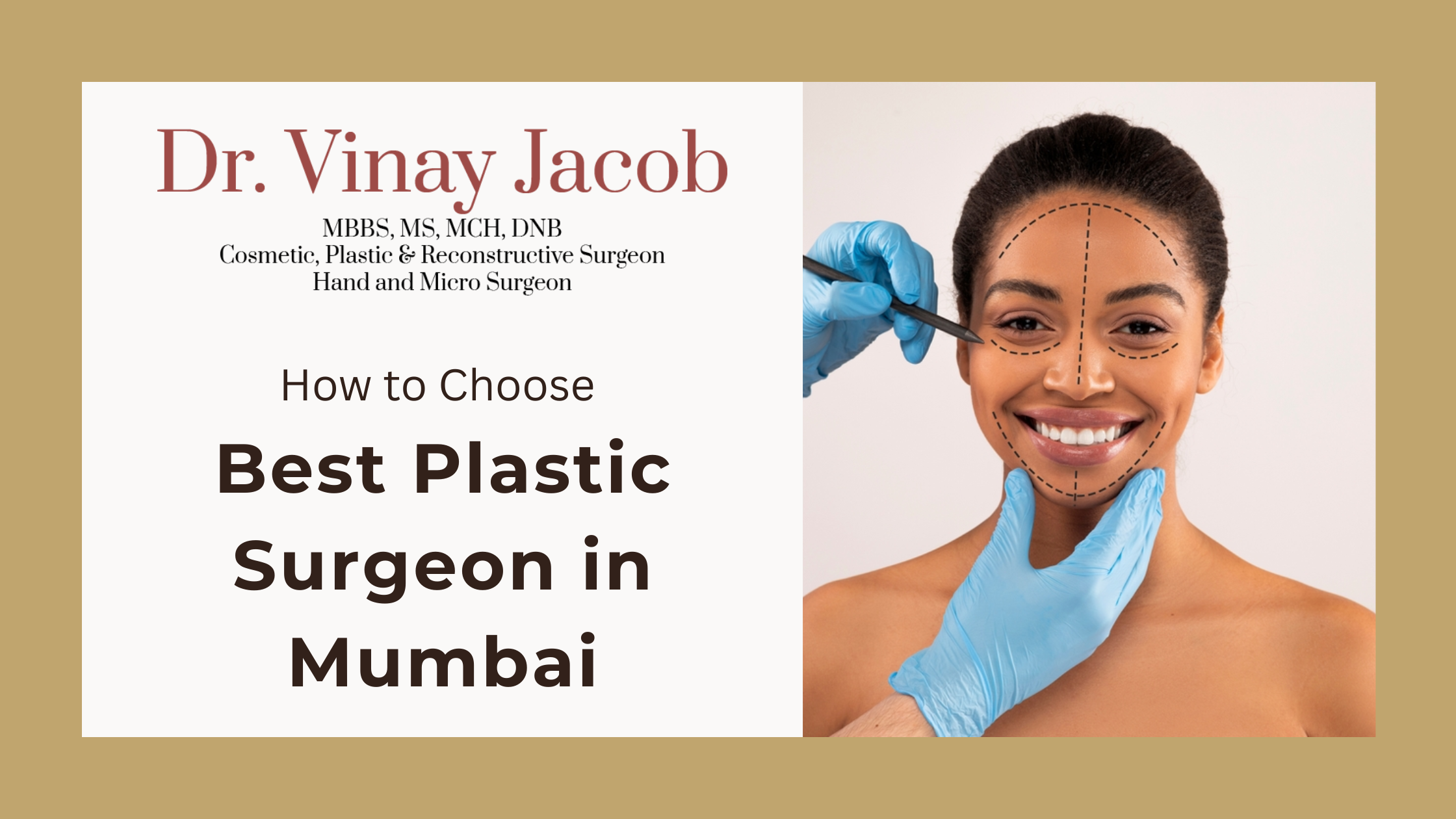 How to Choose the Best Plastic Surgeon in Mumbai