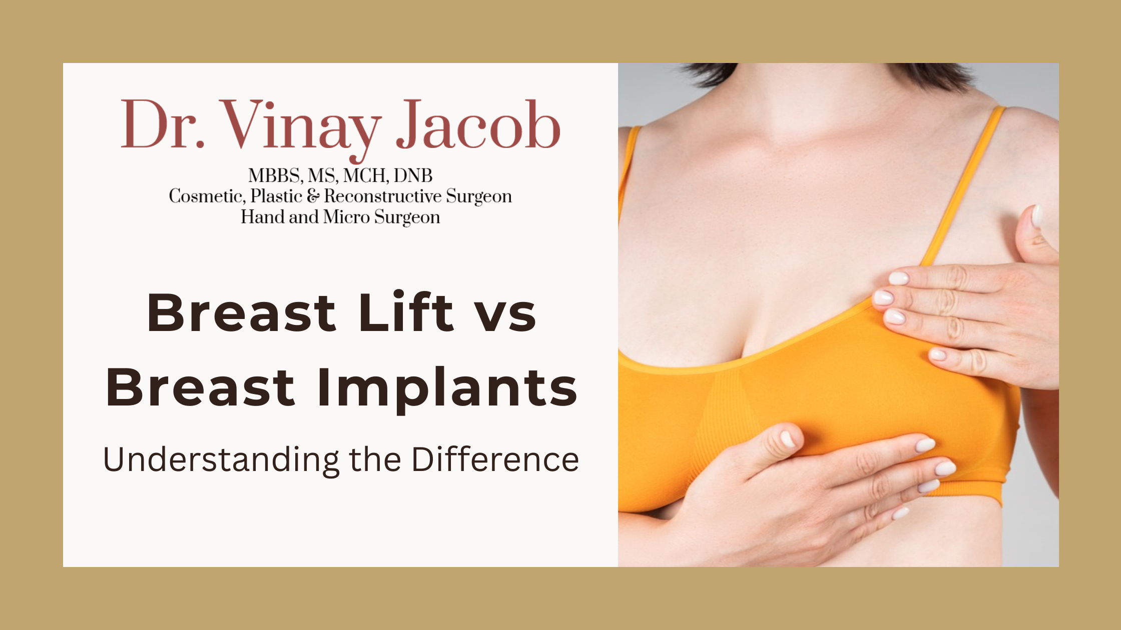 Breast Lift vs Breast Implants: Understanding the Difference